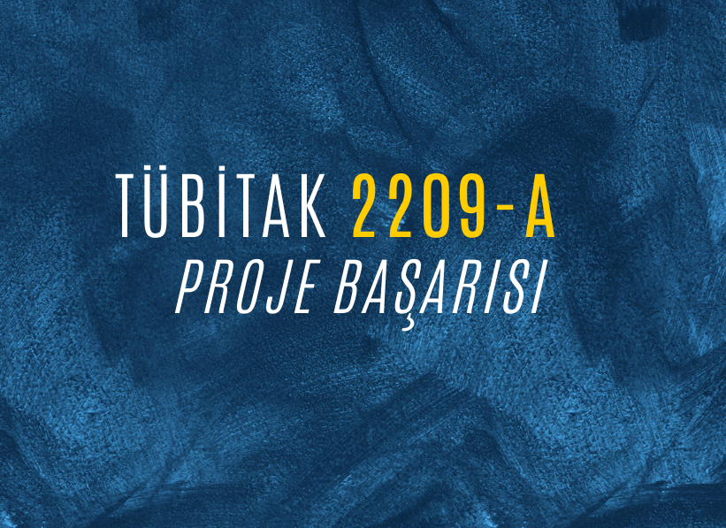 2209-A Proje Başarısı